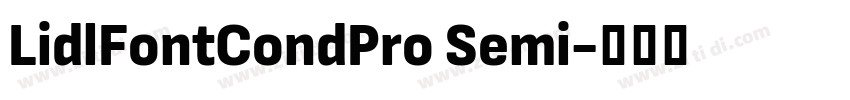 LidlFontCondPro Semi字体转换
